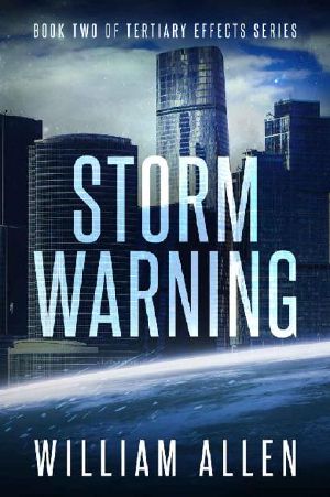 [Tertiary Effects Series 02] • Tertiary Effects Series | Book 2 | Storm Warning